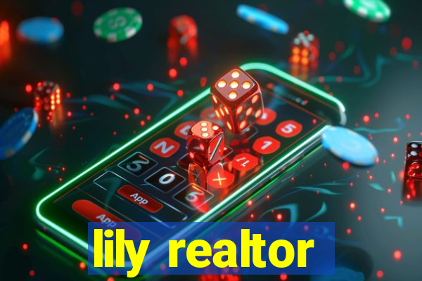 lily realtor